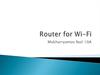 Router for Wi-Fi