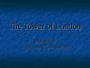 The Tower of London