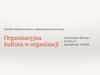 Organizacyjna kultura w organizacji