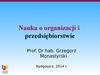 Nauka o organizacji i przedsiębiorstwie. Otoczenie organizacji. (Wyklad 4)