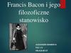 Francis Bacon i jego filozoficzne stanowisko