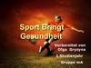 Sport bringt gesundheit