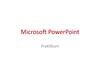 Microsoft PowerPoint Praktikum