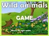 Wild animals game. Choose the right option