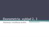 Ekonometria- wykład 2, 3. Estymacja i weryfikacja modelu