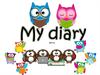 My diary