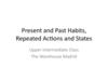 Present and past habits, repeated actions and states