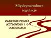Zakresie prawa azylowego i o uchodźcach