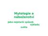 0201 Před filozofií mytologie