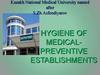 Hygiene of medicalpreventive establishments