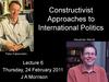 Constructivist Approaches to International Politics