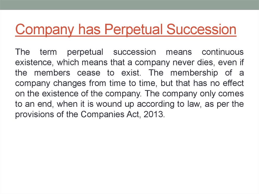 Company has Perpetual Succession