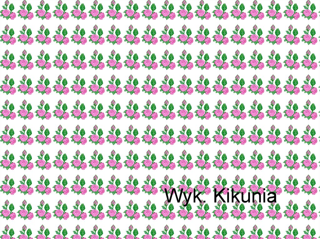 Wyk. Kikunia