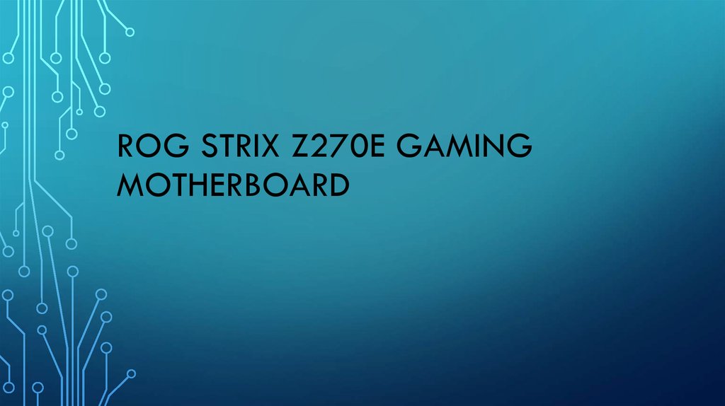 ROG STRIX Z270E GAMING Motherboard
