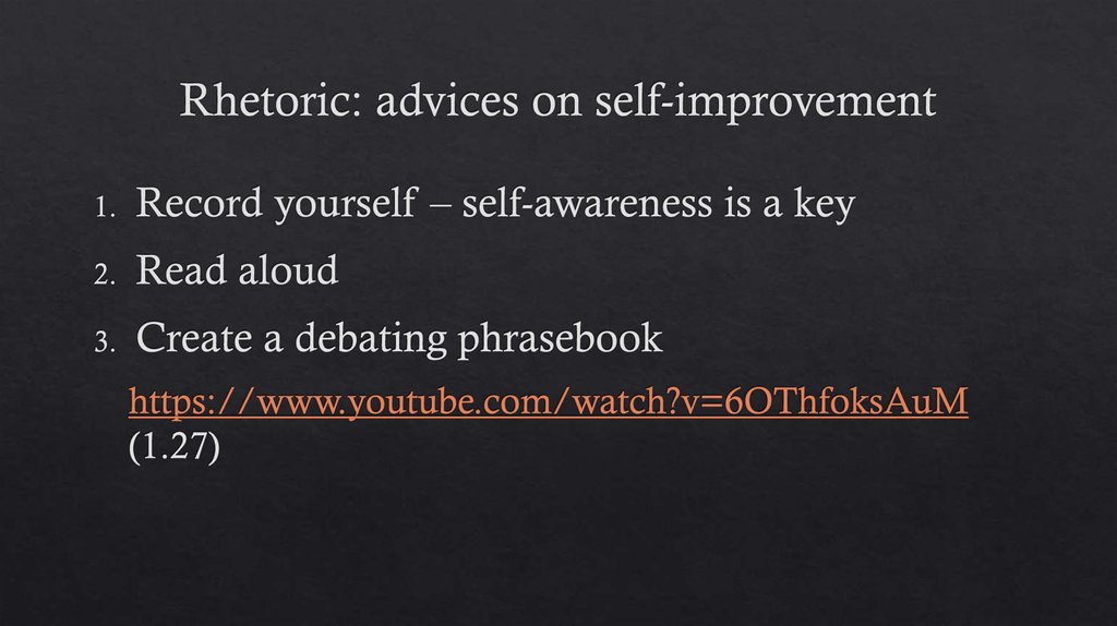 Rhetoric: advices on self-improvement