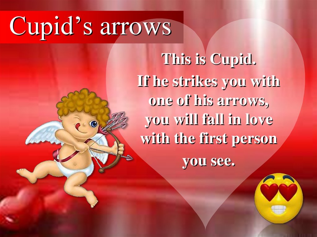 Cupid’s arrows
