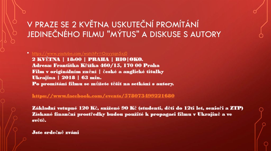 V Praze se 2 května uskuteční promítání jedinečného filmu "MÝTUS" a diskuse s autory