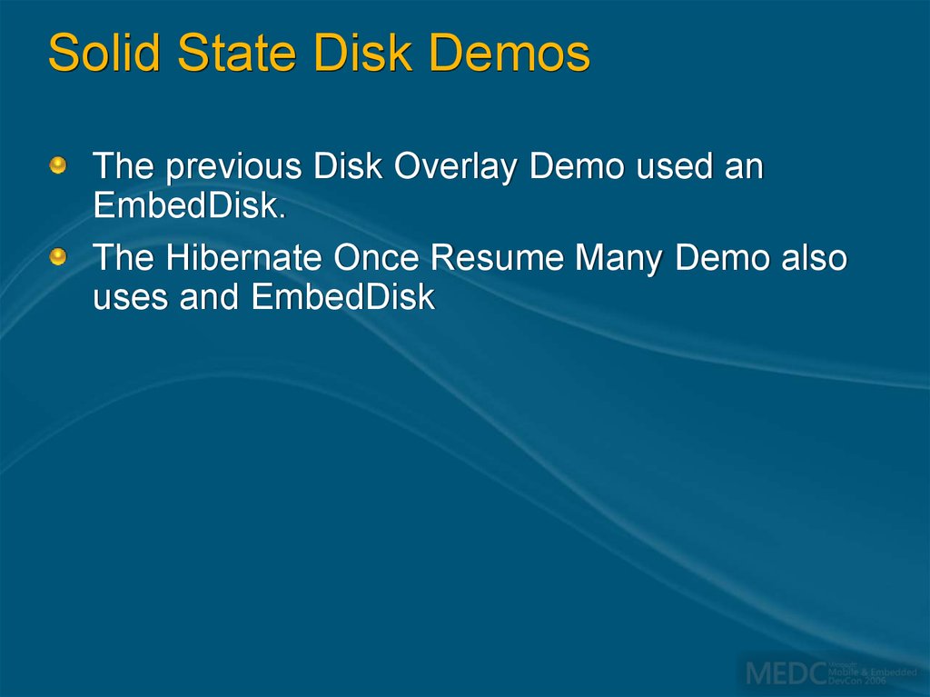Solid State Disk Demos