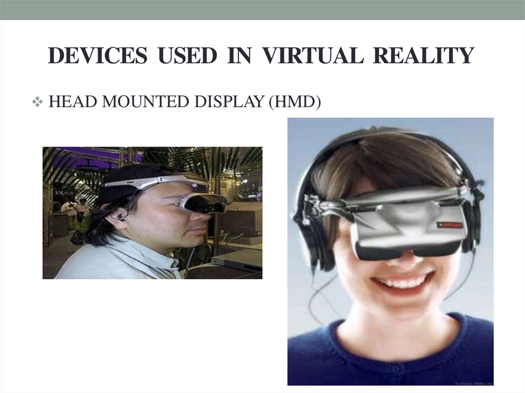 Виртуальная реальность презентация. Примеры head-Mounted display. VR текст.