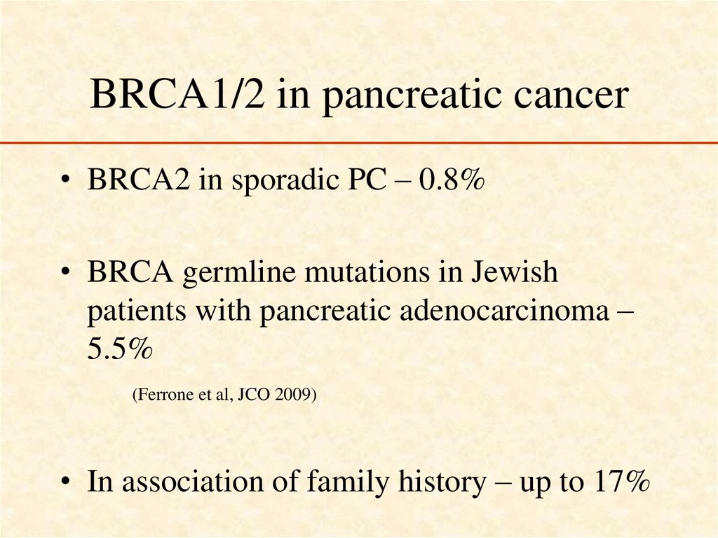 BRCA1/2 in pancreatic cancer
