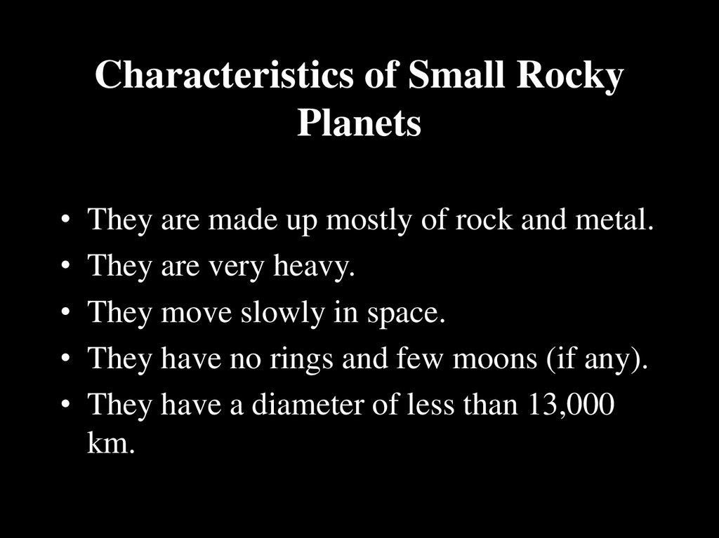 Characteristics of Small Rocky Planets