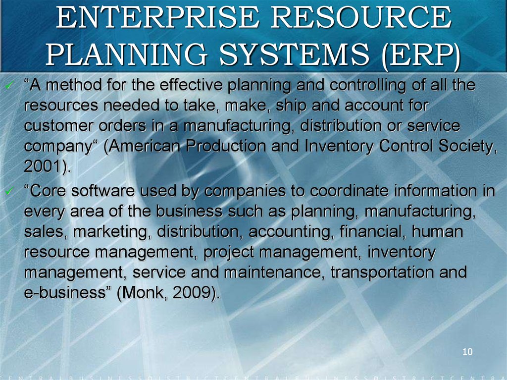 ENTERPRISE RESOURCE PLANNING SYSTEMS (ERP)