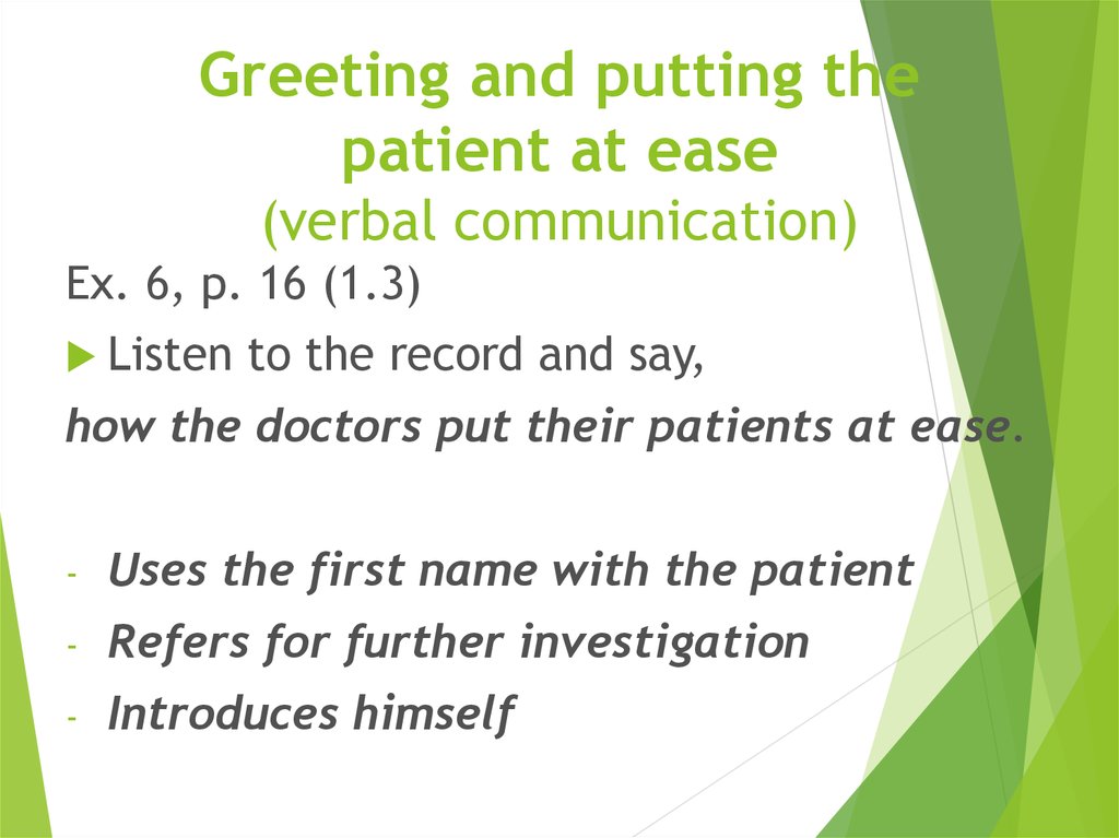 Greeting and putting the patient at ease (verbal communication)