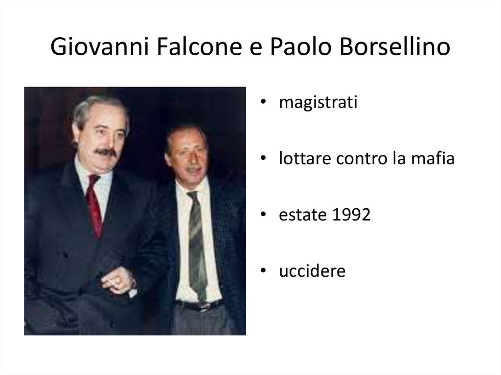 Giovanni Falcone e Paolo Borsellino