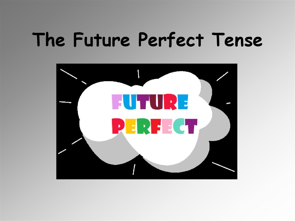 the-future-perfect-tense-online-presentation