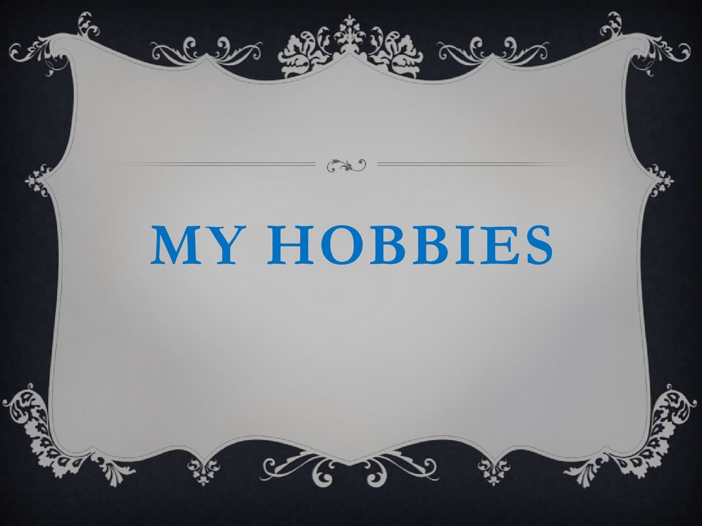 
hobbies/interests examples