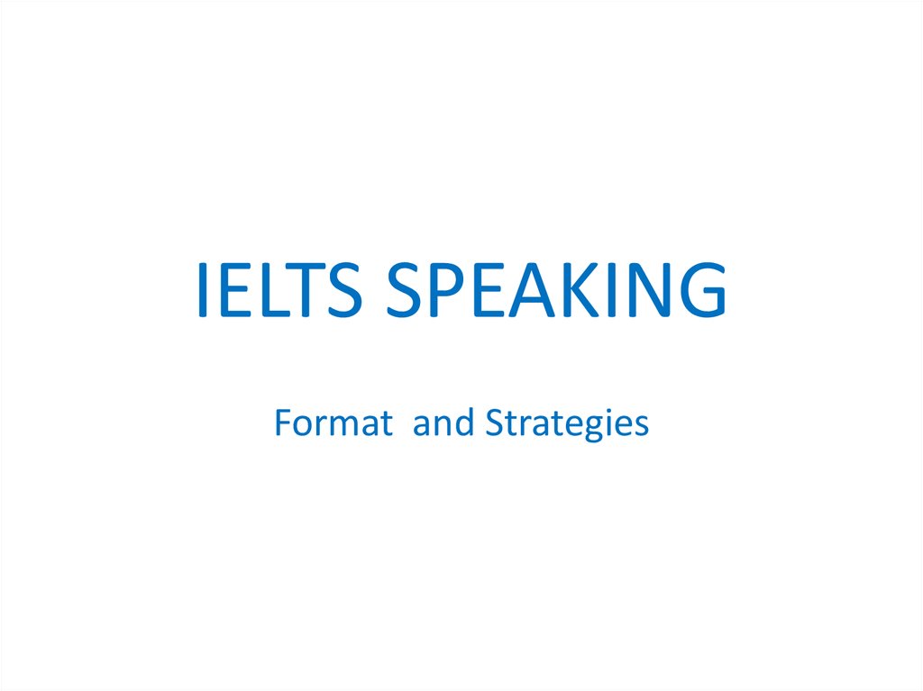 IELTS SPEAKING