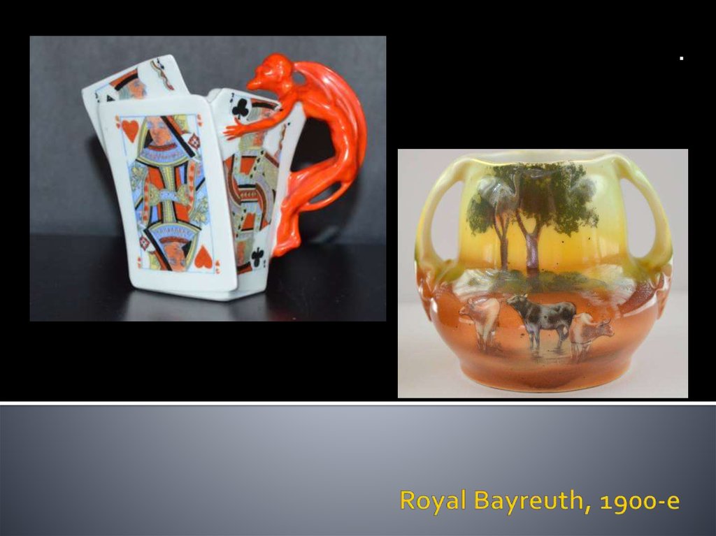 Royal Bayreuth, 1900-е