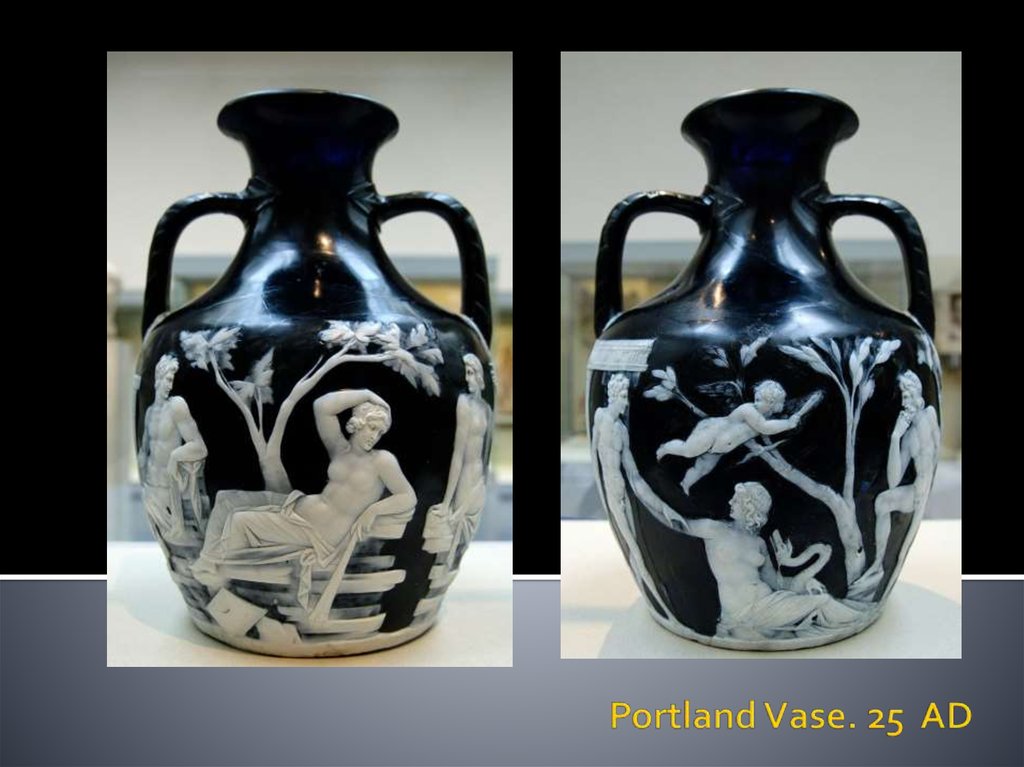 Portland Vase. 25 AD