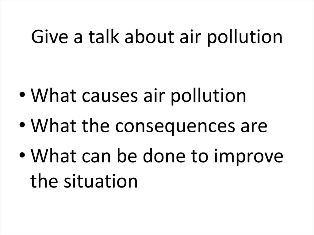 Give a talk about air pollution