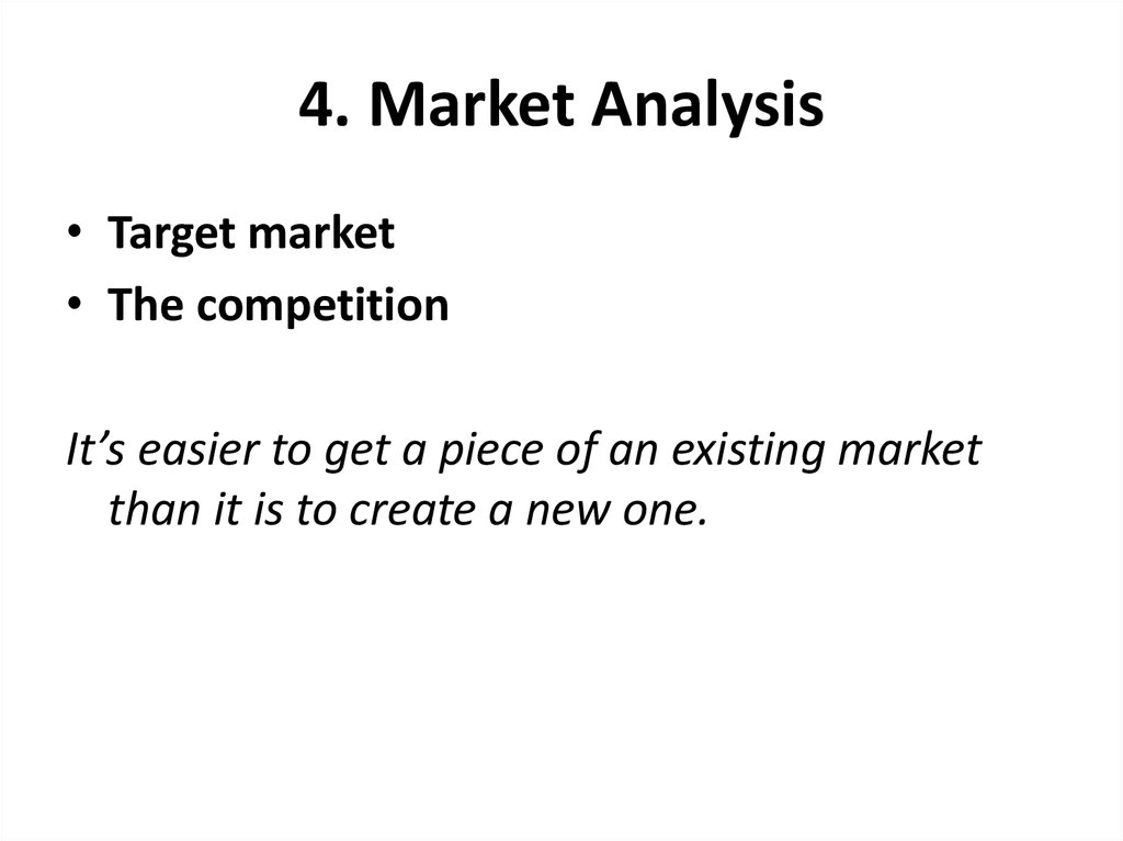 4. Market Analysis