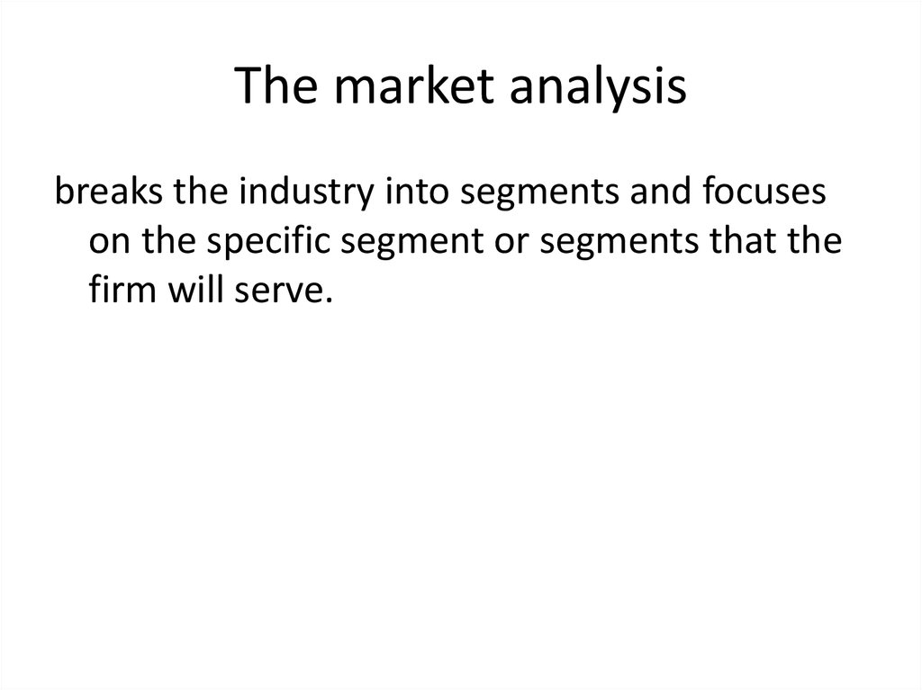 The market analysis