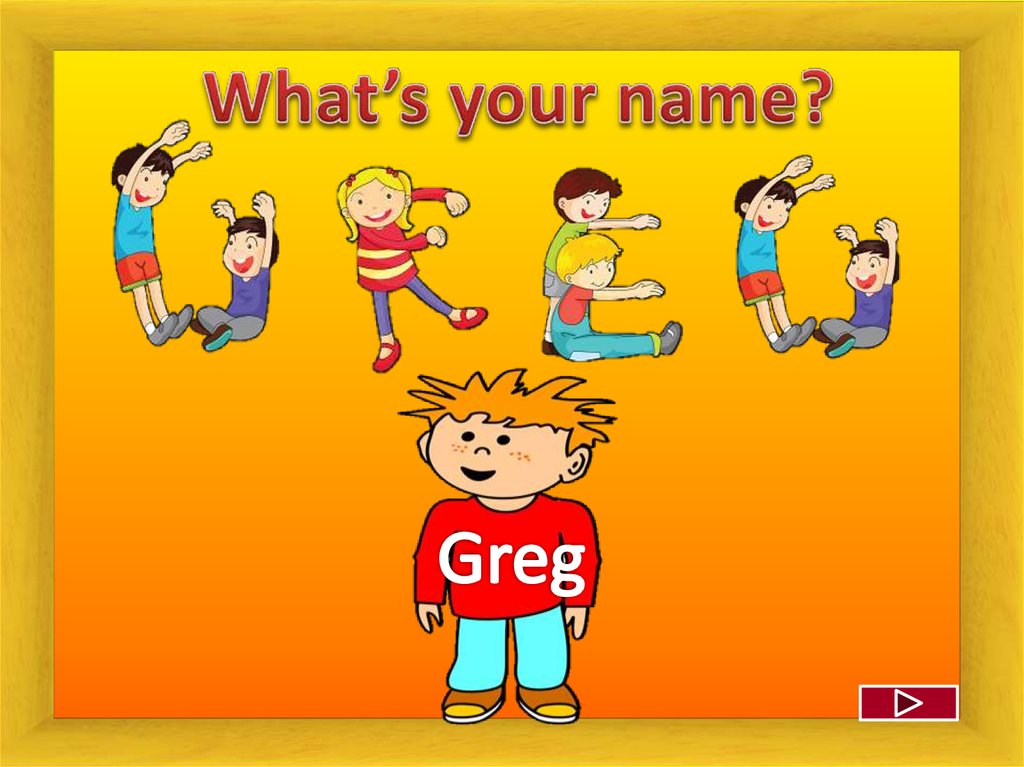 Английский what is your name. What is your name картинка. What is your name для детей. What`s your name картинки. Картинки для детей what' your name.