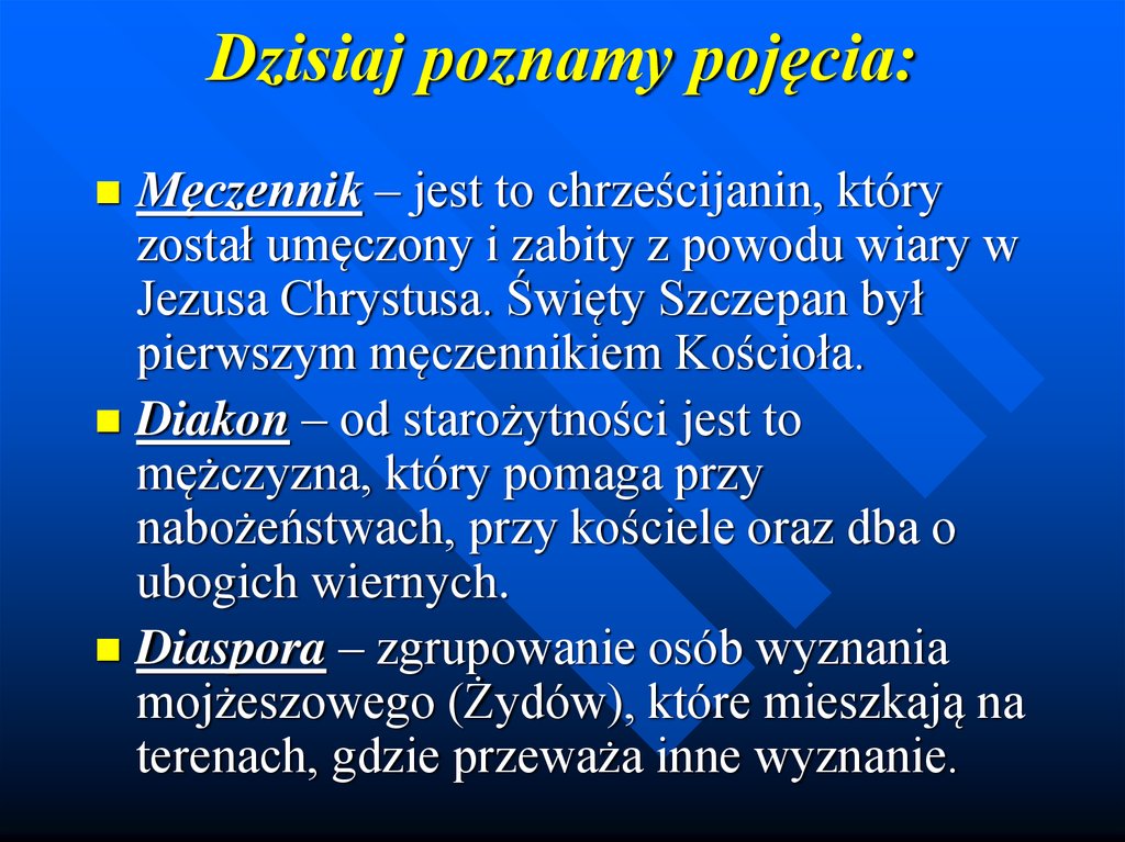 Dzisiaj poznamy pojęcia: