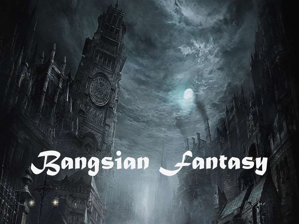 Bangsian Fantasy