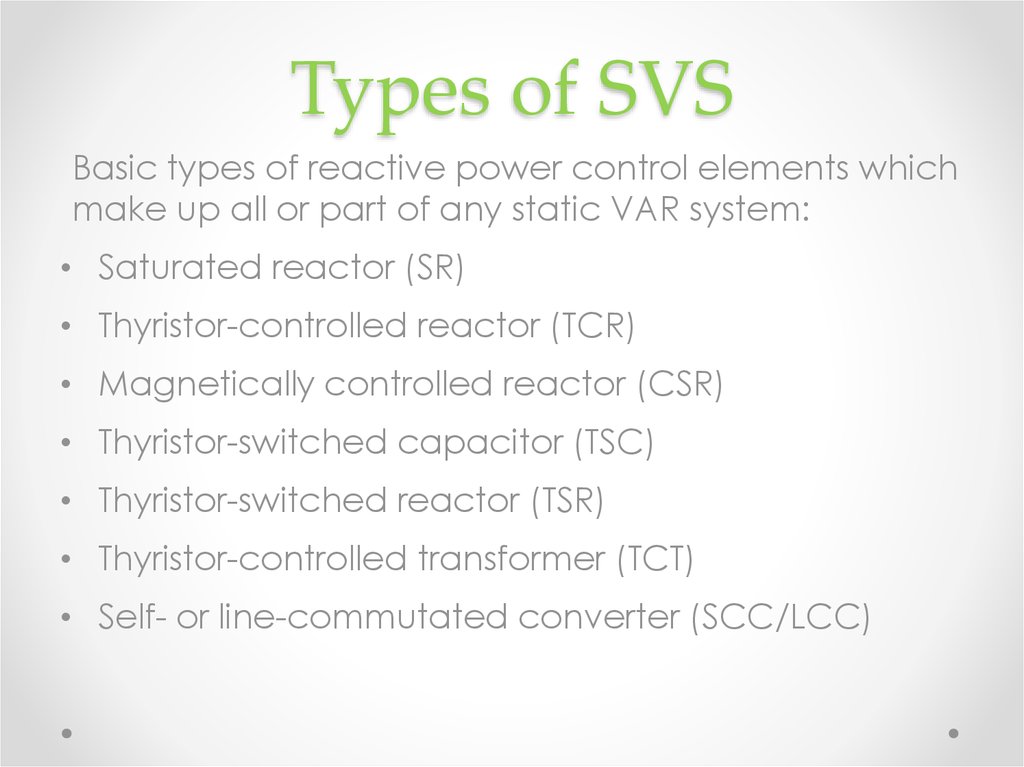 Types of SVS