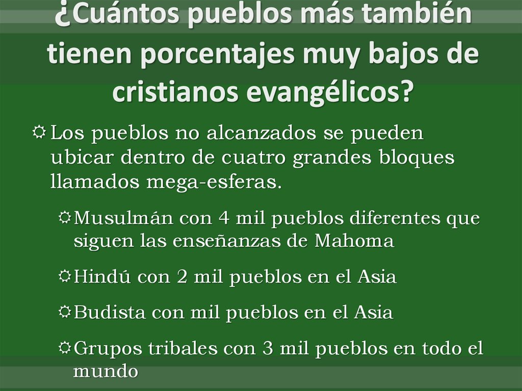 ¿Cuántos pueblos más también tienen porcentajes muy bajos de cristianos evangélicos?