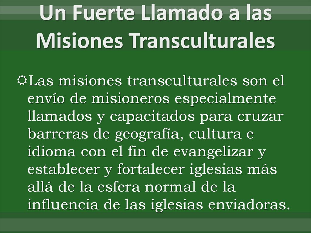 Un Fuerte Llamado a las Misiones Transculturales