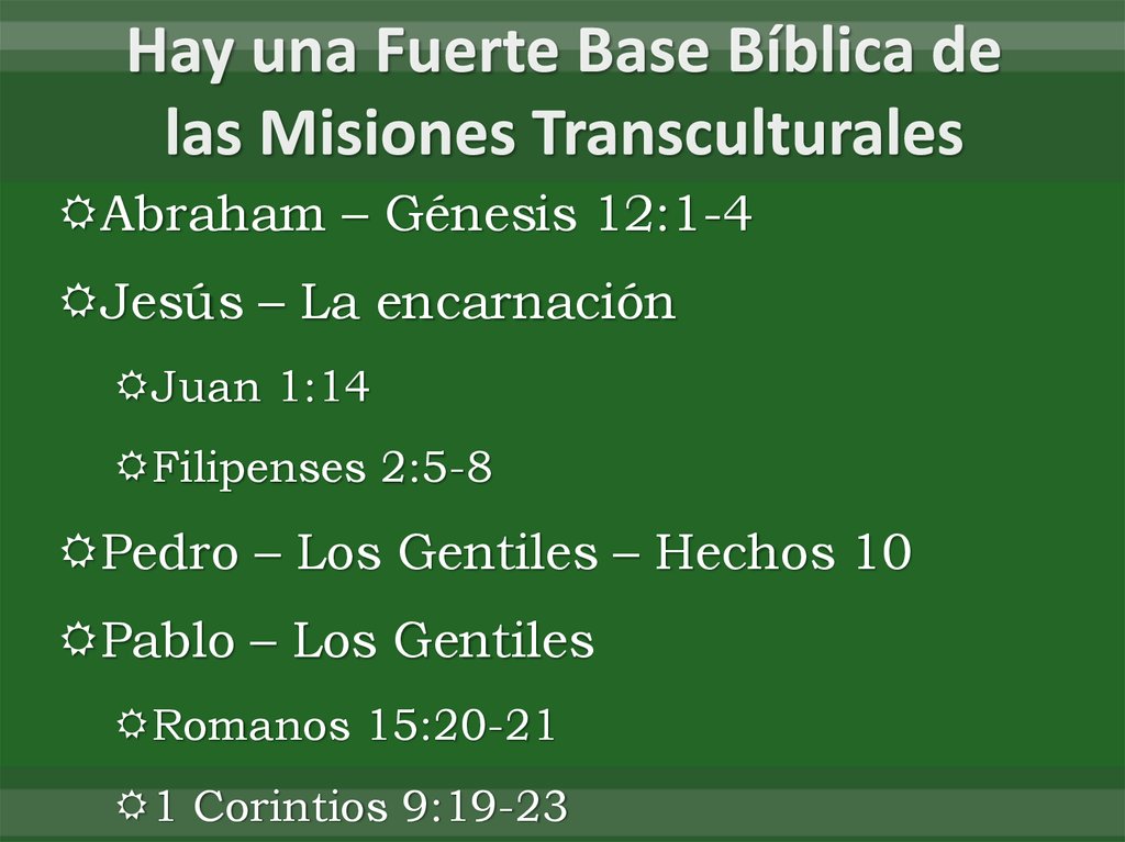 Hay una Fuerte Base Bíblica de las Misiones Transculturales