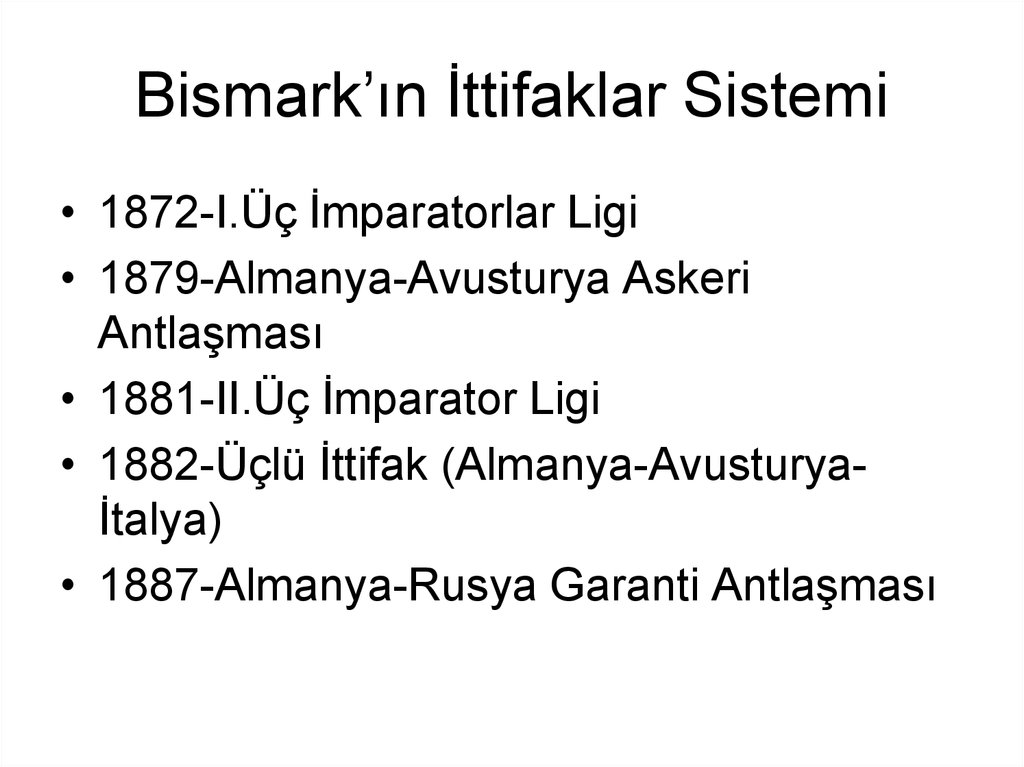 Bismark’ın İttifaklar Sistemi