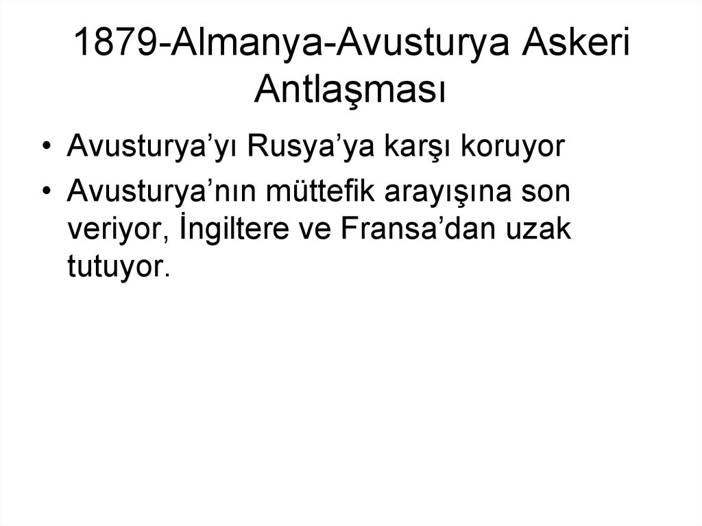 1879-Almanya-Avusturya Askeri Antlaşması