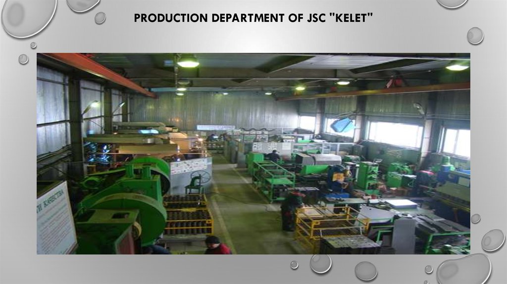 Production department of JSC "Kelet"