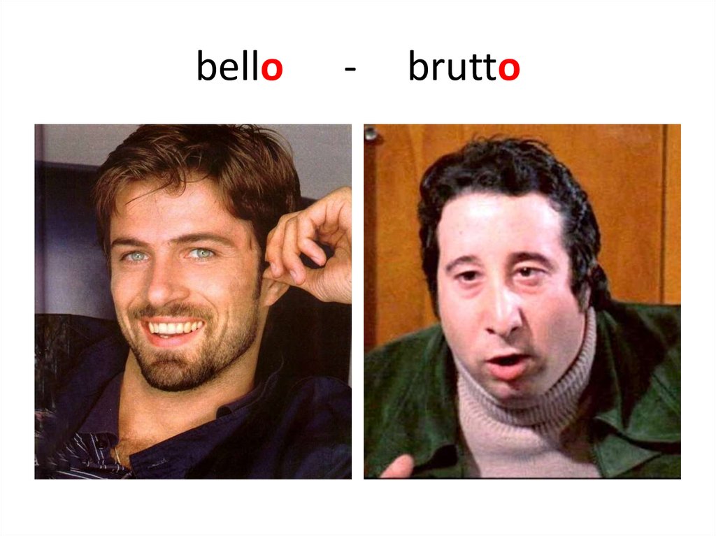 bello - brutto
