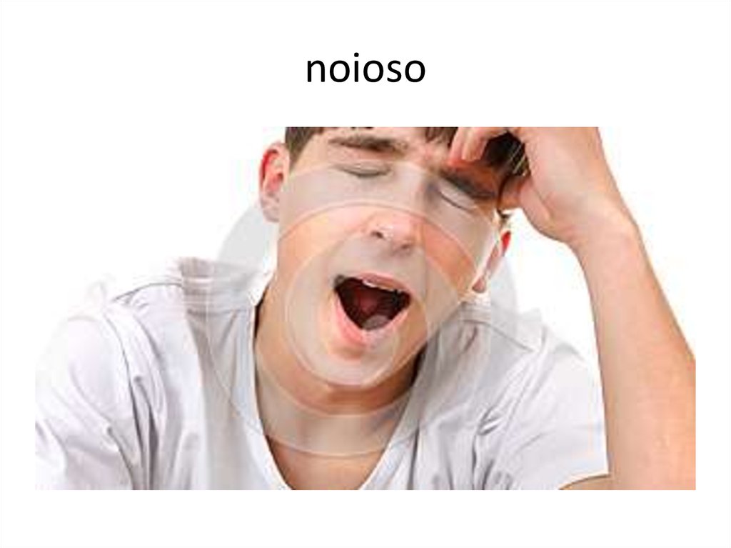 noioso