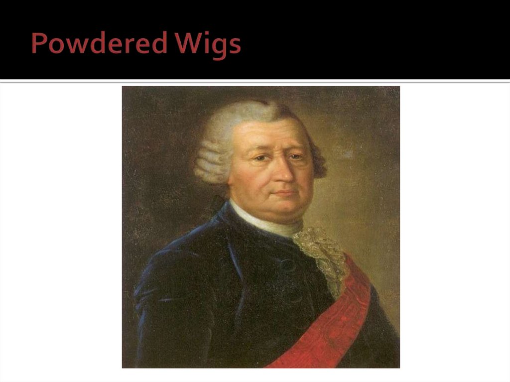 Powdered Wigs