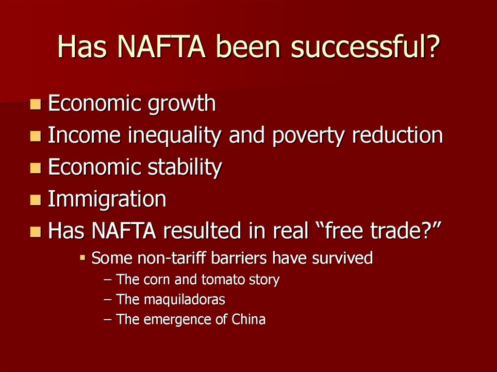 Has NAFTA been successful?